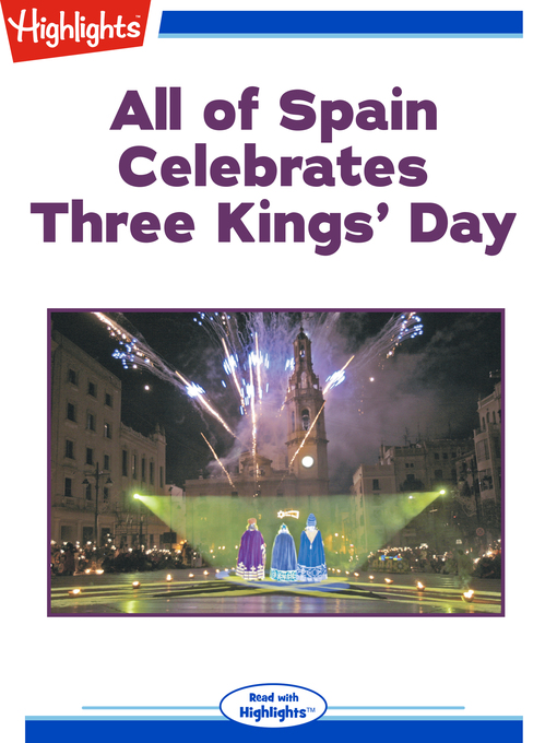 Title details for All of Spain Celebrates Three Kings' Day by Natacha Sanz-Caballero - Available